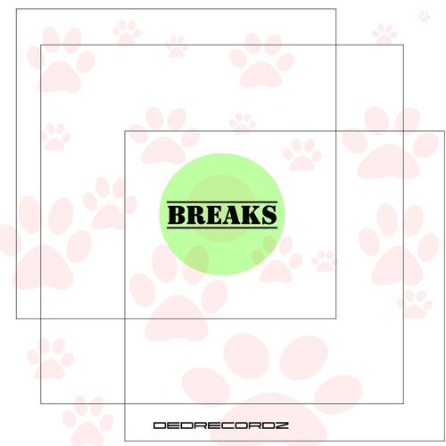 Best Breaks Tunes 2017