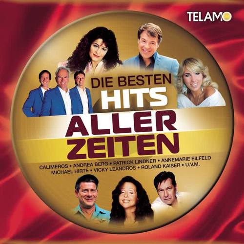 Die besten Hits aller Zeiten