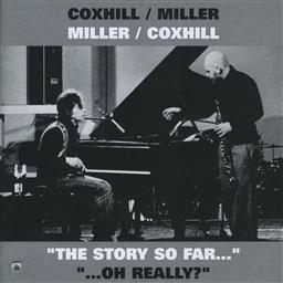 The Story so Far... / ...Oh Really?