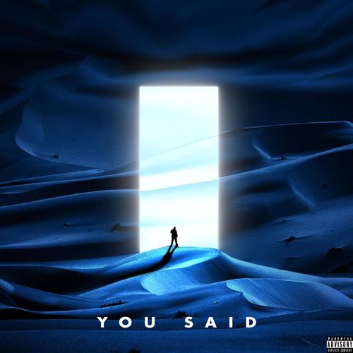 You Said (Explicit)