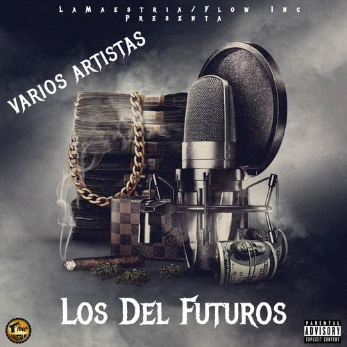 LOS DEL FUTUROS (Explicit)