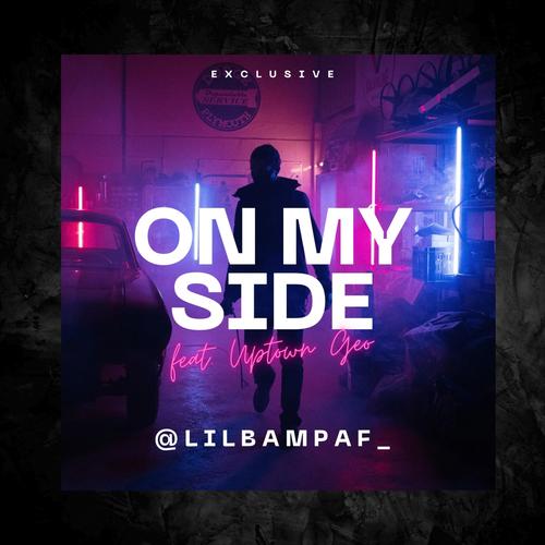 On My Side (feat. Uptown Geo)