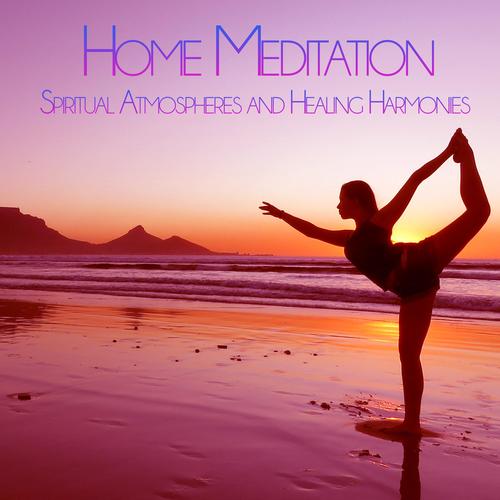 Home Meditation: Spiritual Atmospheres and Healing Harmonies