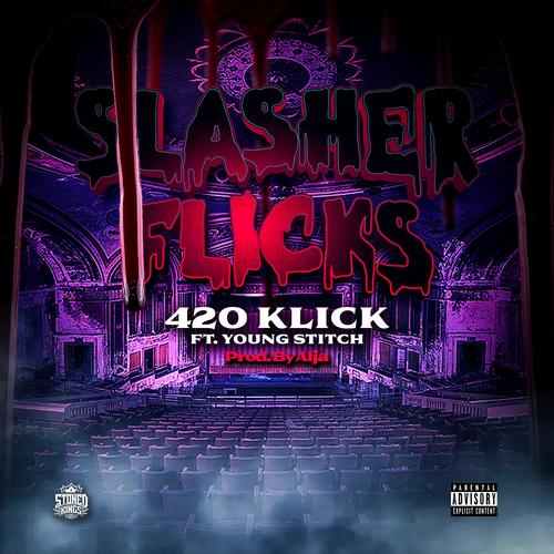 Slasher Flicks (feat. Young Stitch) [Explicit]