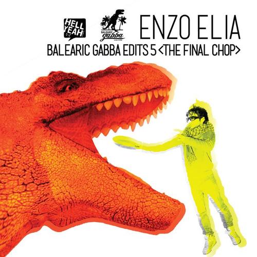 Balearic Gabba Edits 5 - The Final Chop