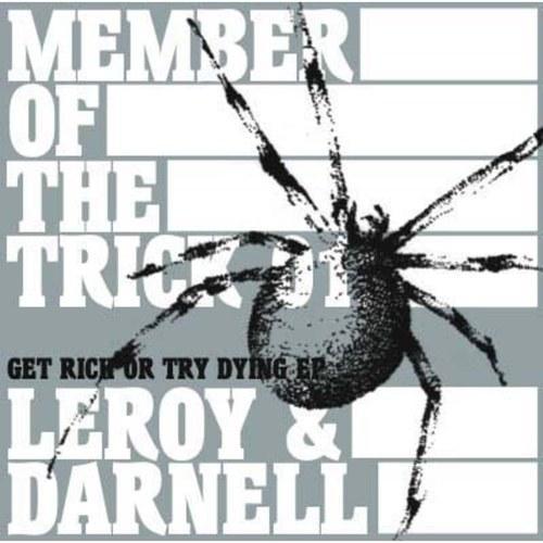 Member of the Trick 01:Get Rich Or Try Dying