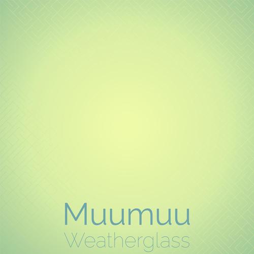 Muumuu Weatherglass