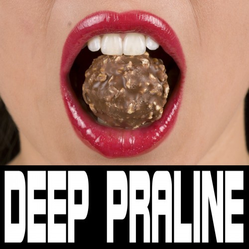 Deep Praline