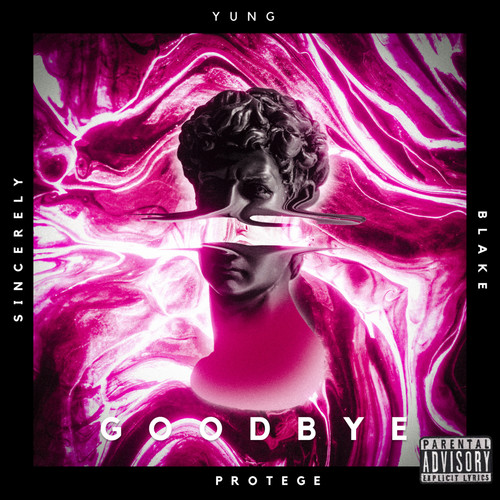 Goodbye (Explicit)