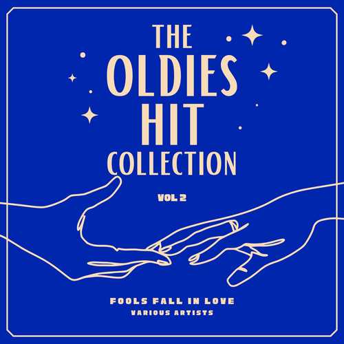 Fools Fall In Love (The Oldies Hit Collection) , Vol. 2 [Explicit]