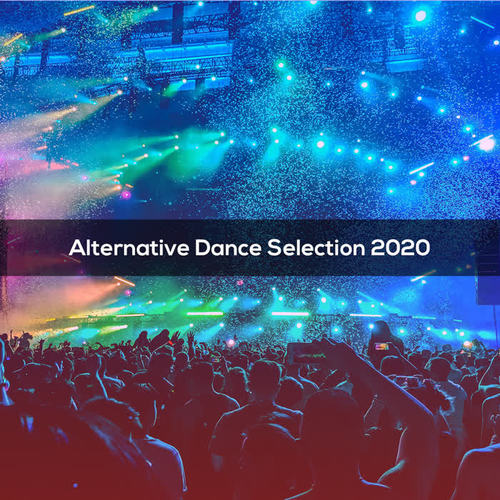 Alternative Dance Selection 2020