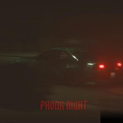 PHONK NIGHT