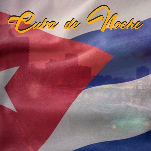 Cuba de Noche