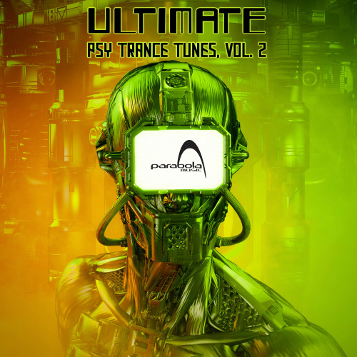 Ultimate Psy Trance Tunes, Vol. 2