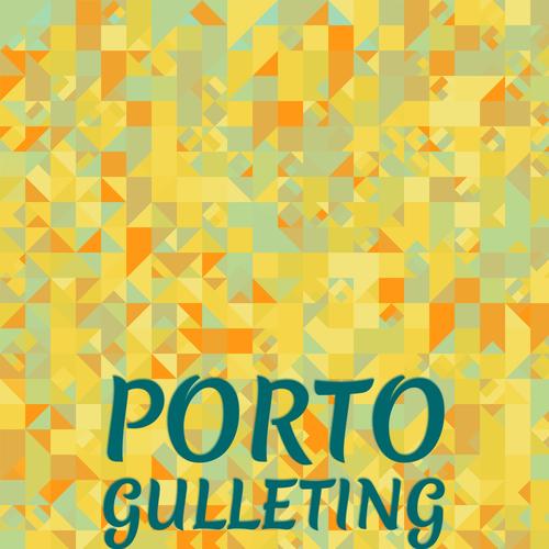 Porto Gulleting