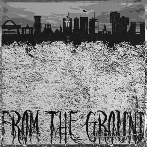 From the Ground (Explicit)