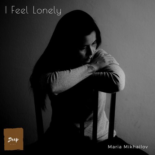 I Feel Lonely