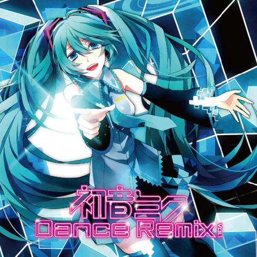 初音ミク DANCE REMIX vol.1