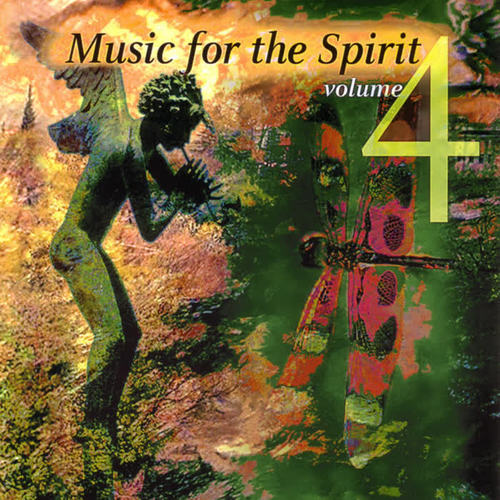 Music for the Spirit, Volume 4