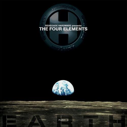 Renegade Hardware Presents the Four Elements, Pt. 1 (Earth)