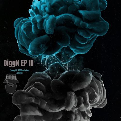 DiggN EP III (Explicit)