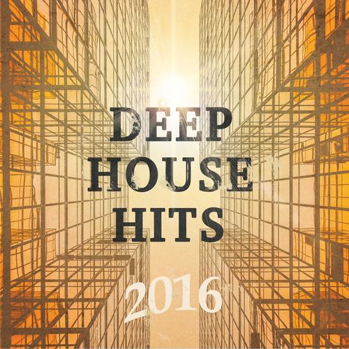 Deep House Hits - 2016, Vol. 2