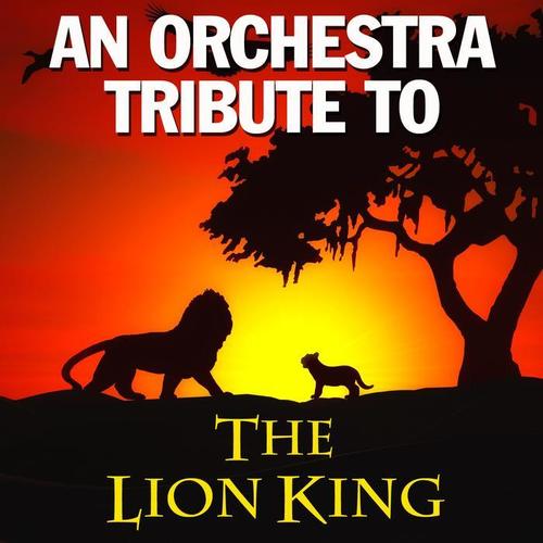 An Orchestra Tribute to the Lion King