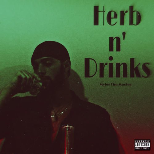 Herb n' Drinks (Explicit)