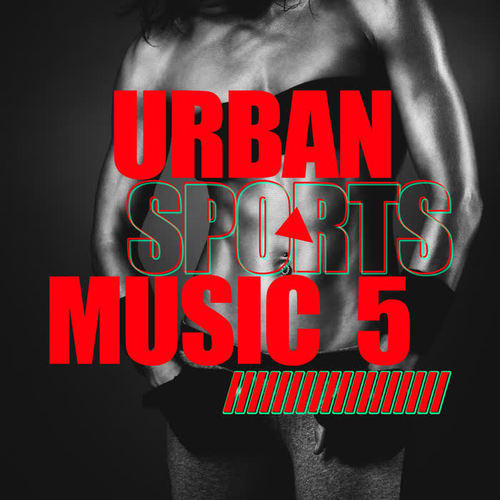 Urban Sports Music, Vol. 5