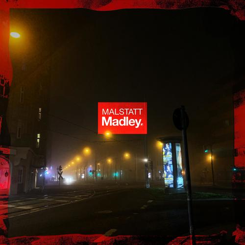 Malstatt Madley (Explicit)