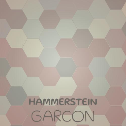 Hammerstein Garcon