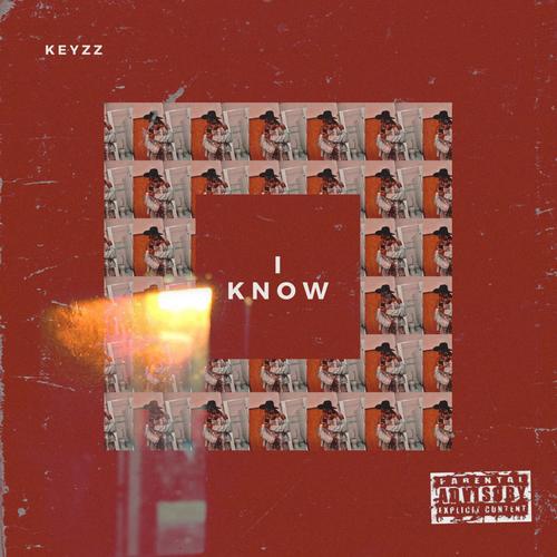 I Know (Explicit)