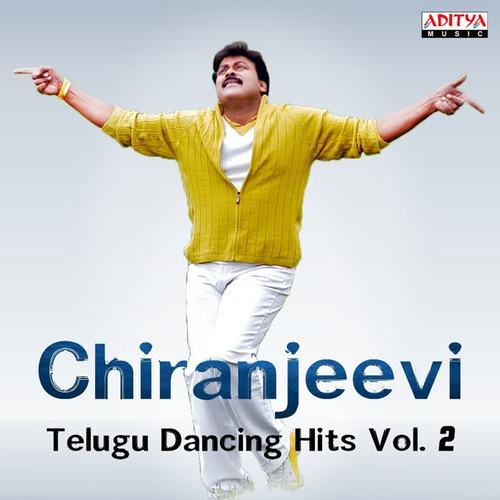 Chiranjeevi: Telugu Dancing Hits, Vol. 2