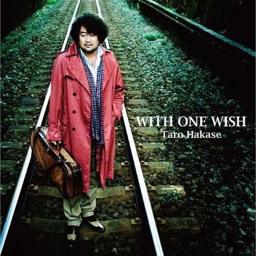 WITH ONE WISH