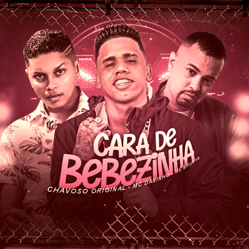 Cara de Bebezinha (Brega Funk) [Explicit]