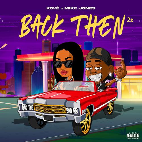 Back Then 2x Dirty (feat. Mike Jones) [Explicit]