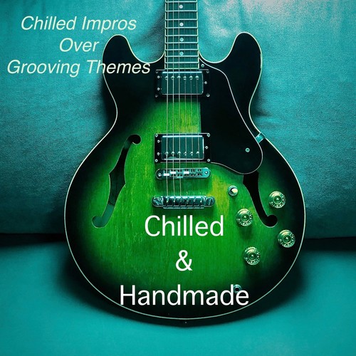 Chilled Impros Over Grooving Themes