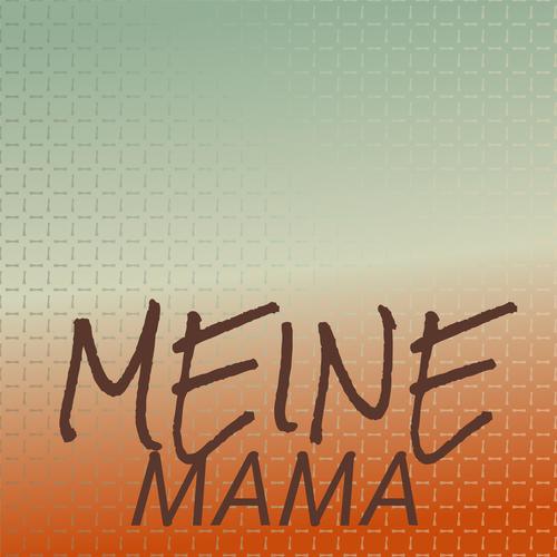 Meine Mama