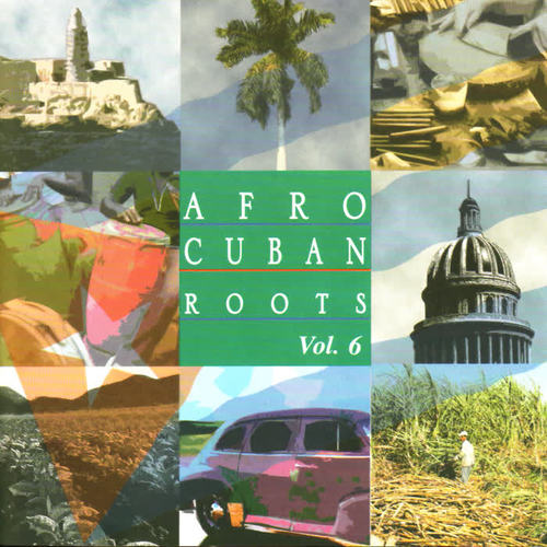 Afro Cuban Roots Vol. 6 - Havana After Hours