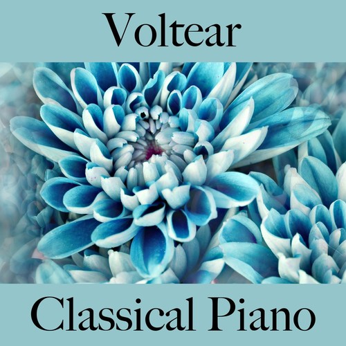 Voltear: Classical Piano - La Mejor Música para Relajarse