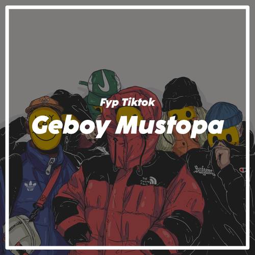 DJ DI GEBOY GEBOY MUJAIR FYP TIKTOK