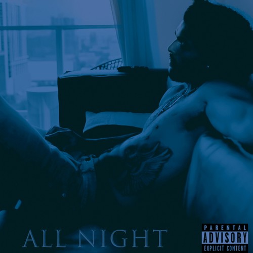 All Night (Explicit)