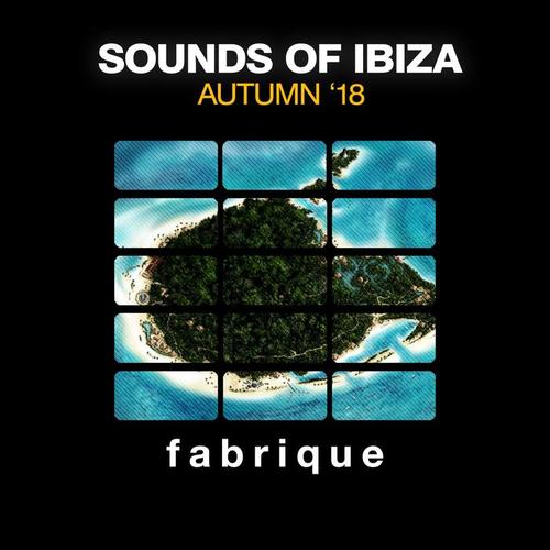 Sounds Of Ibiza (Autumn '18)