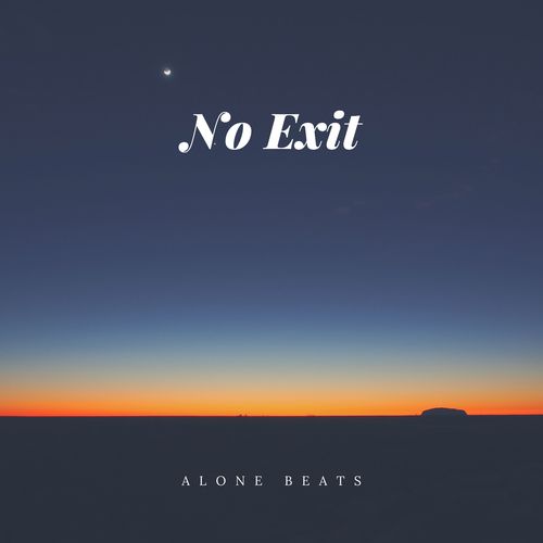 No Exit (Explicit)