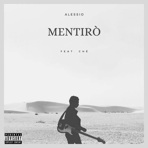 Mentirò (feat. Ché) [Explicit]