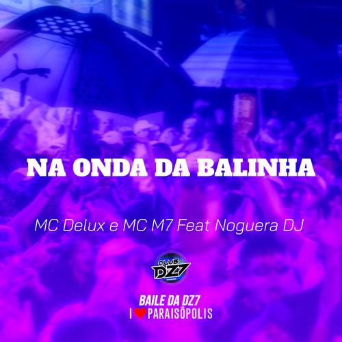 NA ONDA DA BALINHA (Explicit)