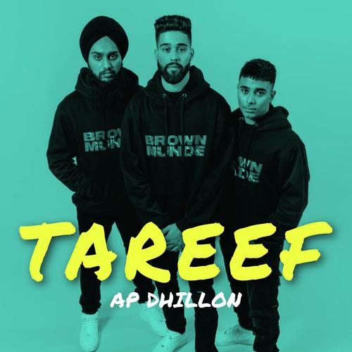 Tareef (feat. AP Dhillon)