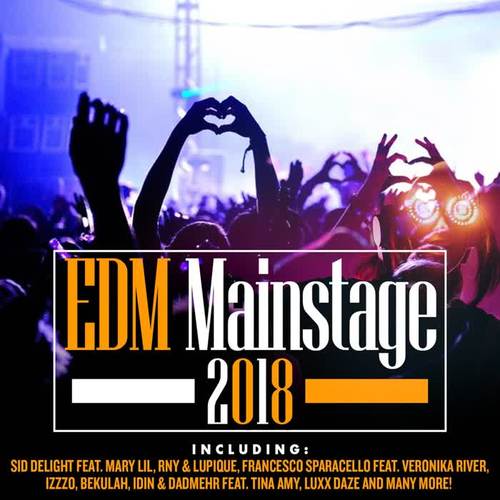 EDM Mainstage 2018 (Explicit)