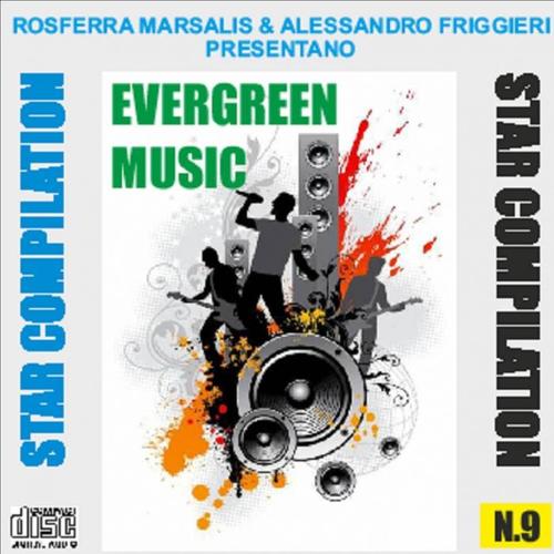 Star compilation, Vol. 9 (Rosferra marsalis & alessandro friggieri presentano evergreen music)