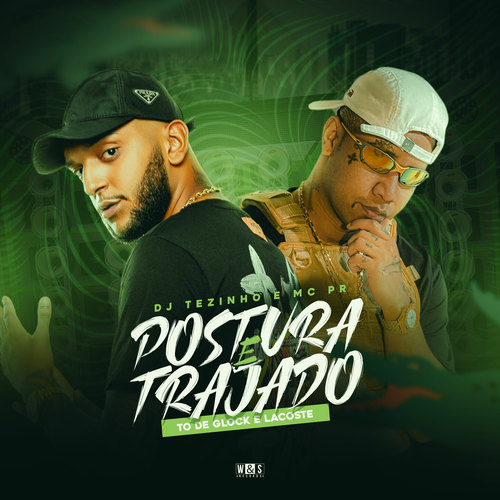 Postura e Trajado- To de Glock e Lacoste (Explicit)